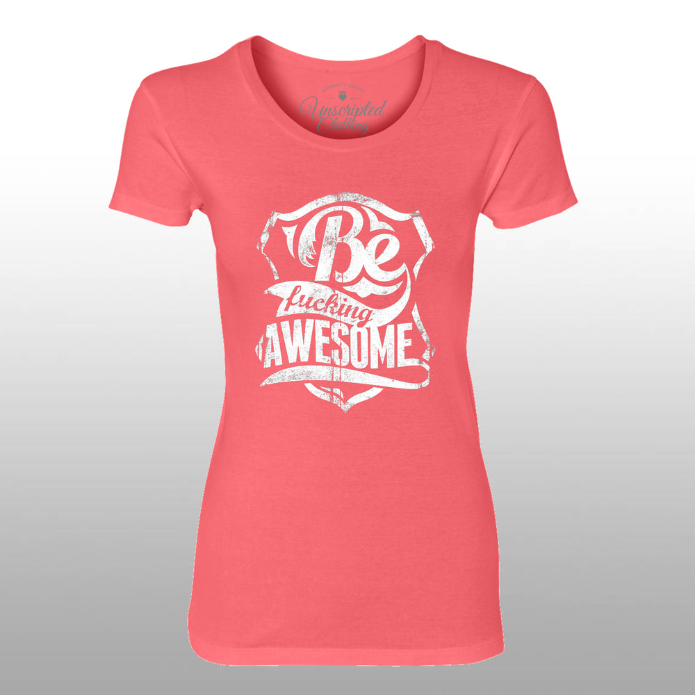 Be F*cking Awesome