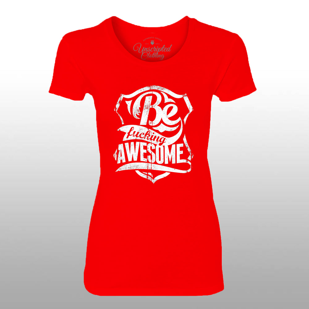 Be F*cking Awesome