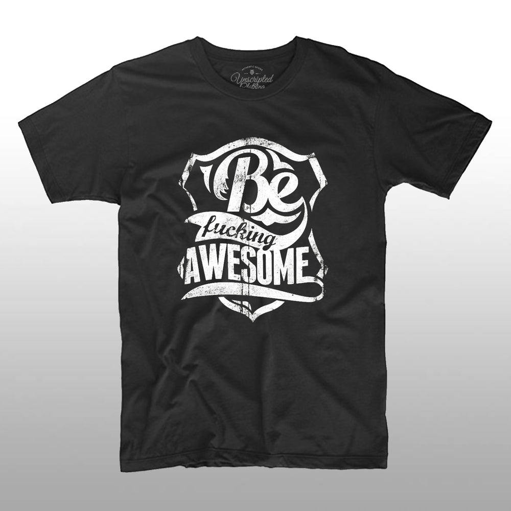 Be F*cking Awesome