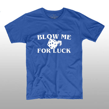 Blow Me
