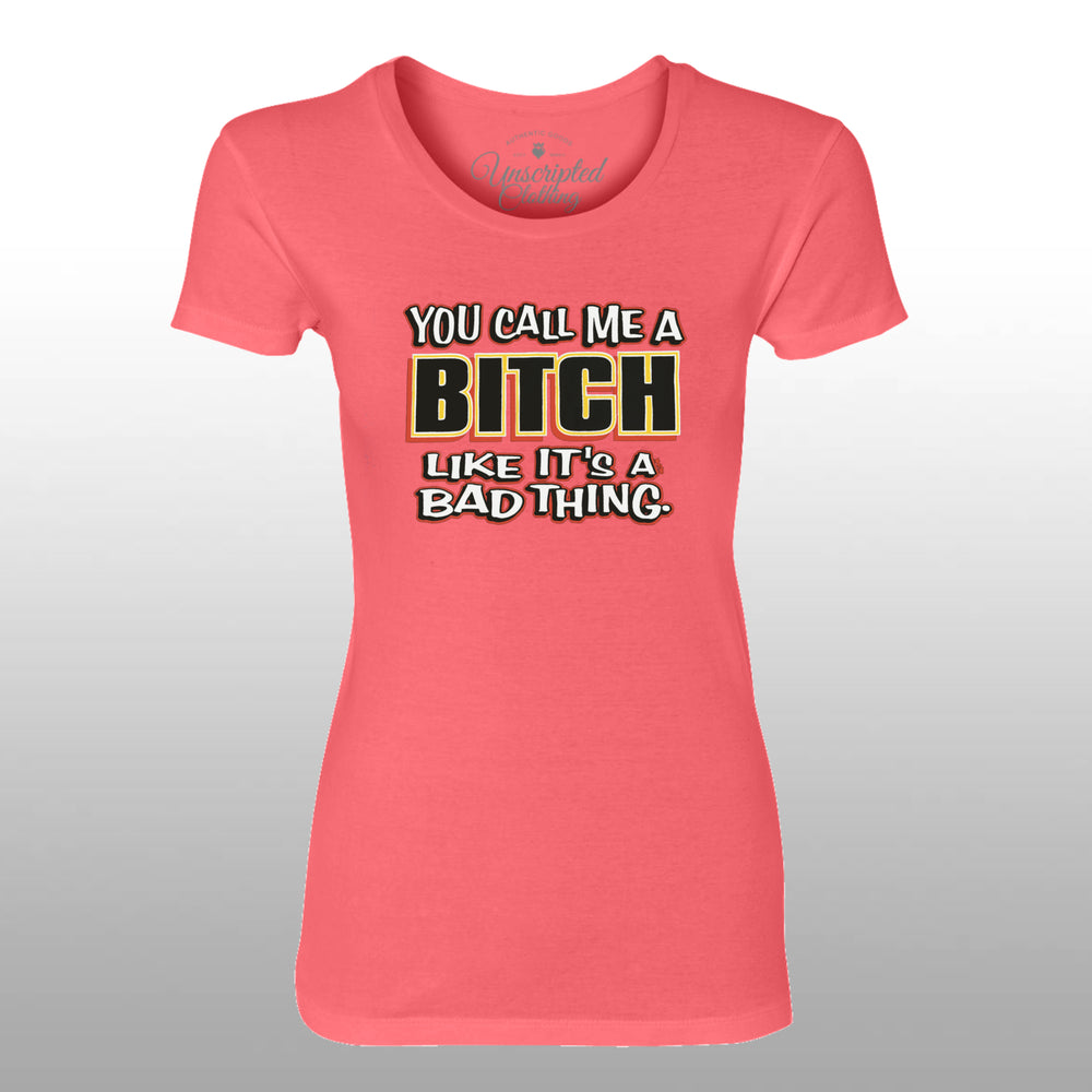 Call Me A Bitch