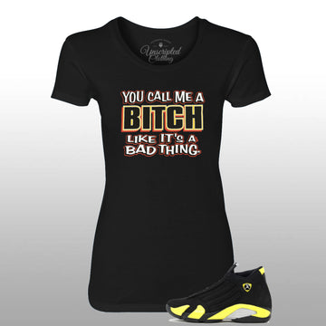 Call Me A Bitch