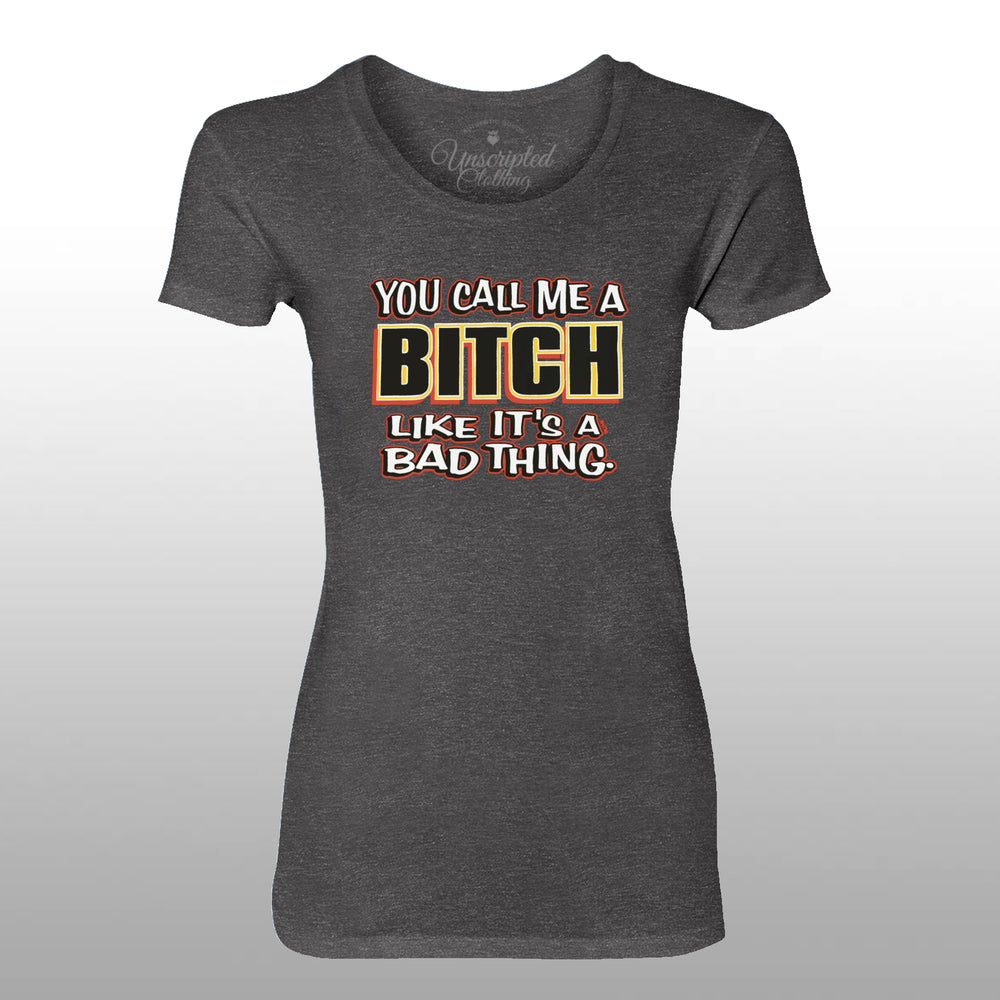 Call Me A Bitch