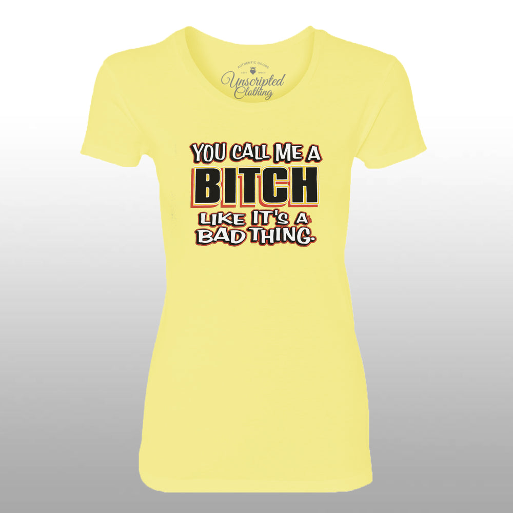 Call Me A Bitch