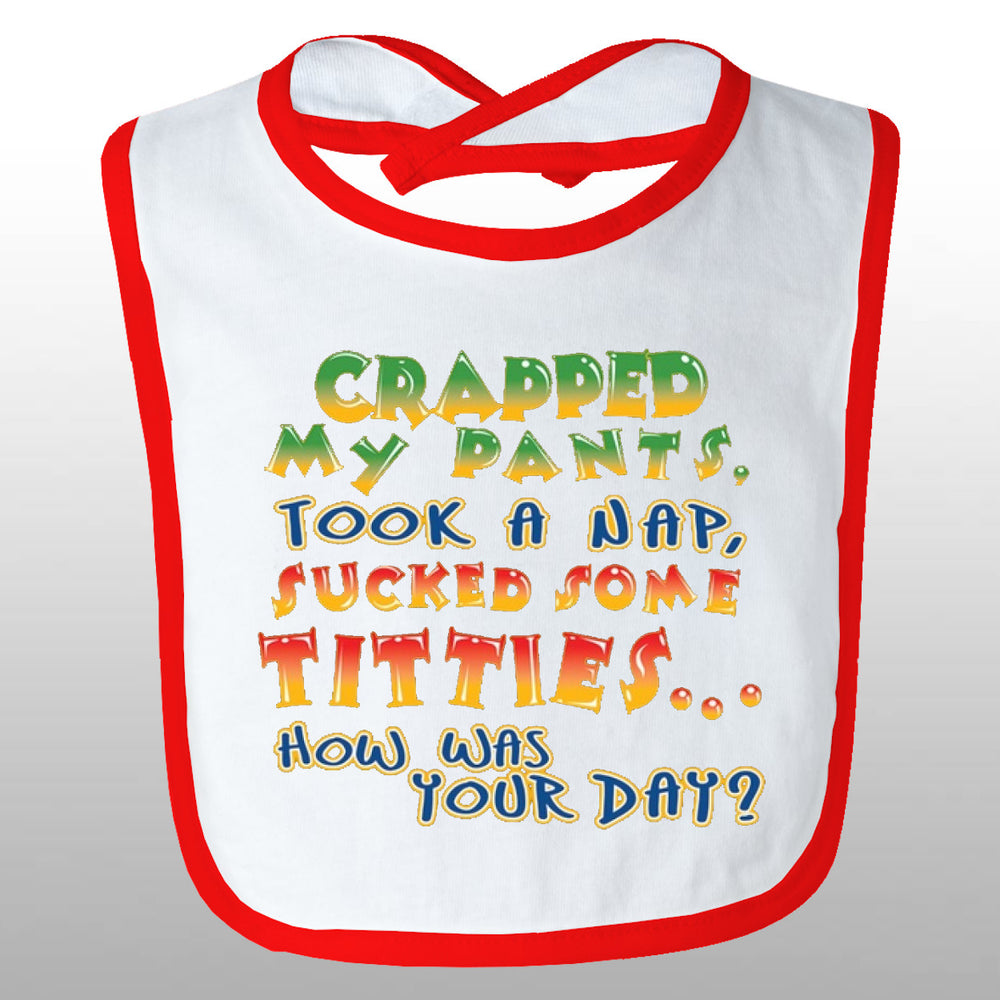 Crapped My Pants Bib