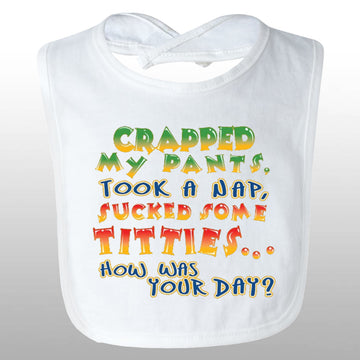Crapped My Pants Bib