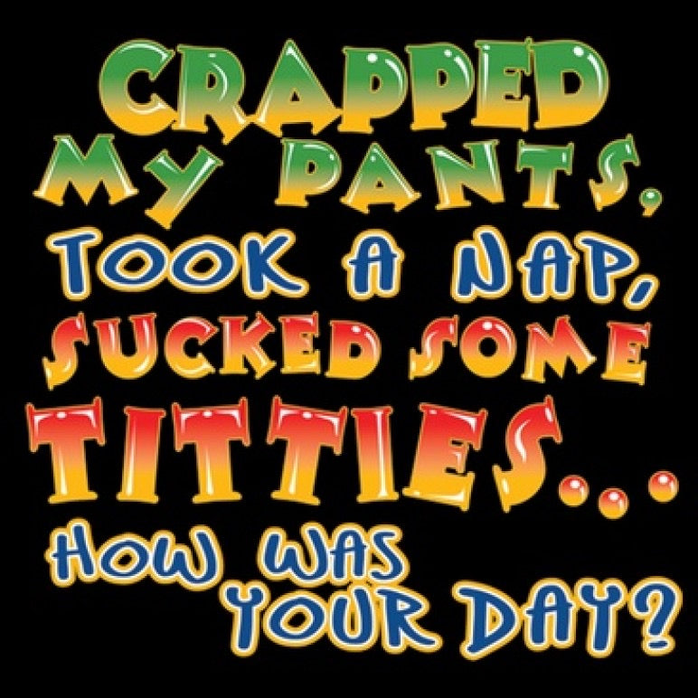 Crapped My Pants