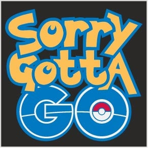 Gotta Go