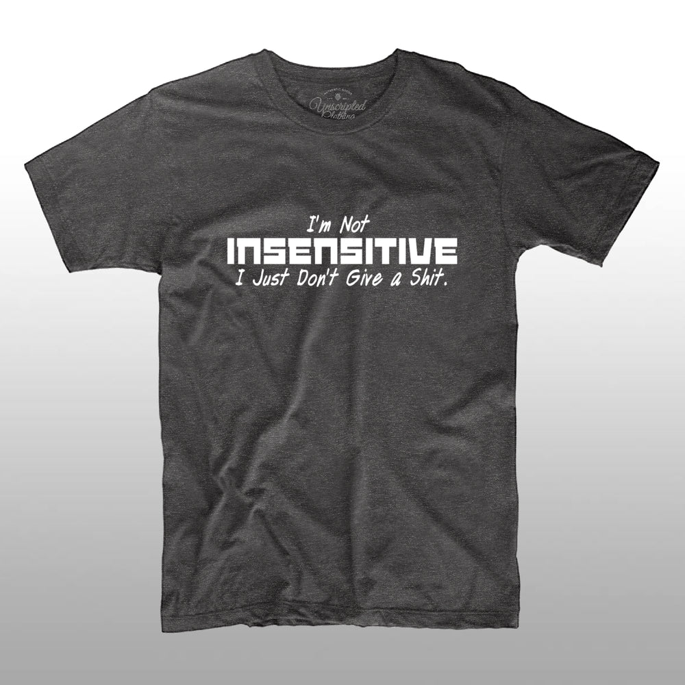 Insensitive