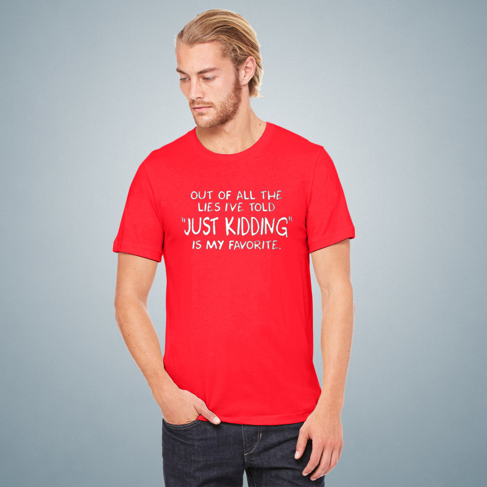 Just Kidding