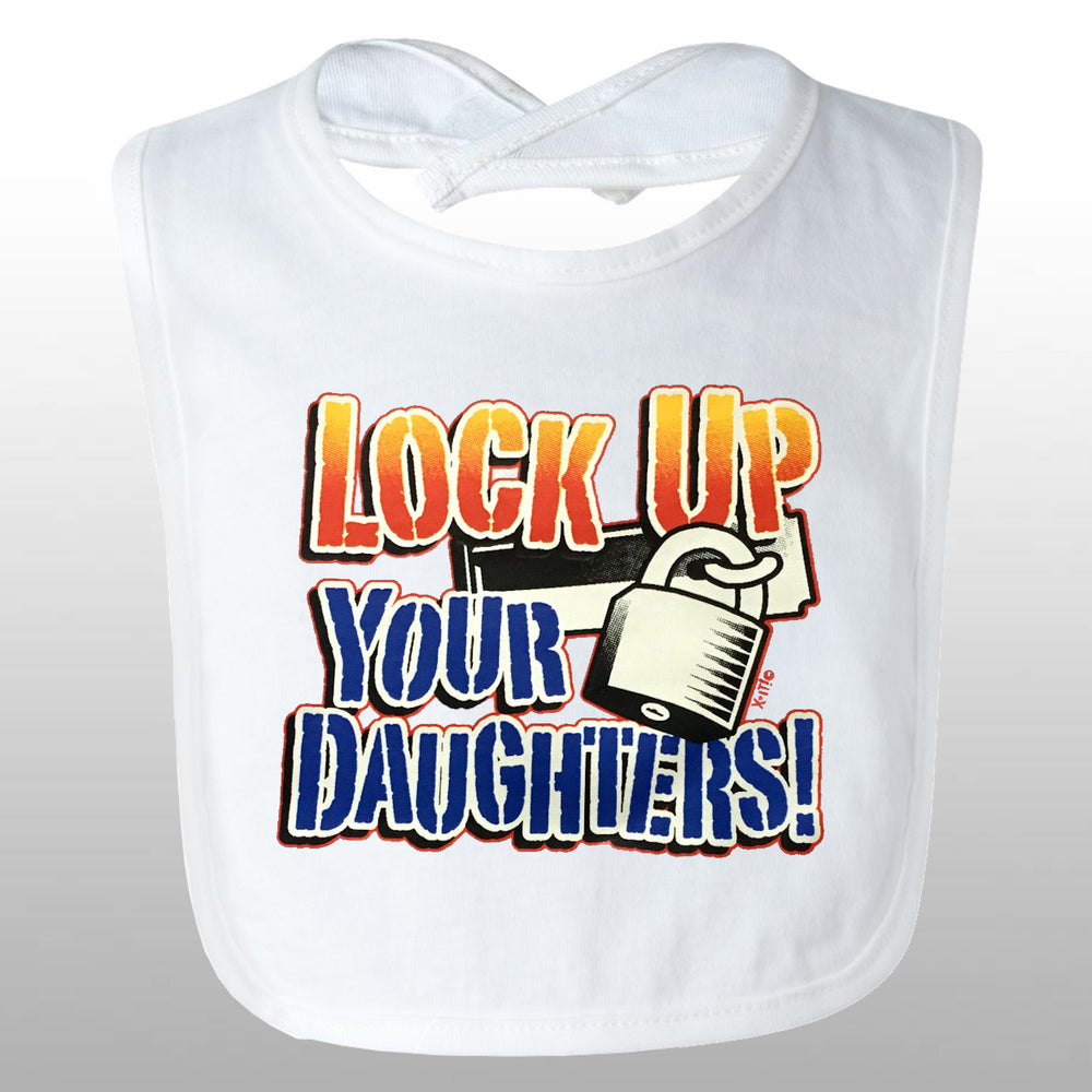 Lockup Your Daughter Bib