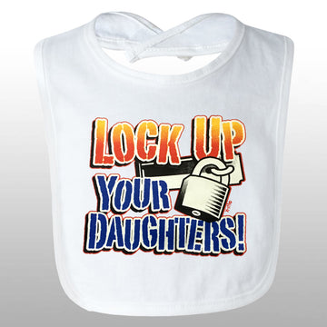 Lockup Your Daughter Bib