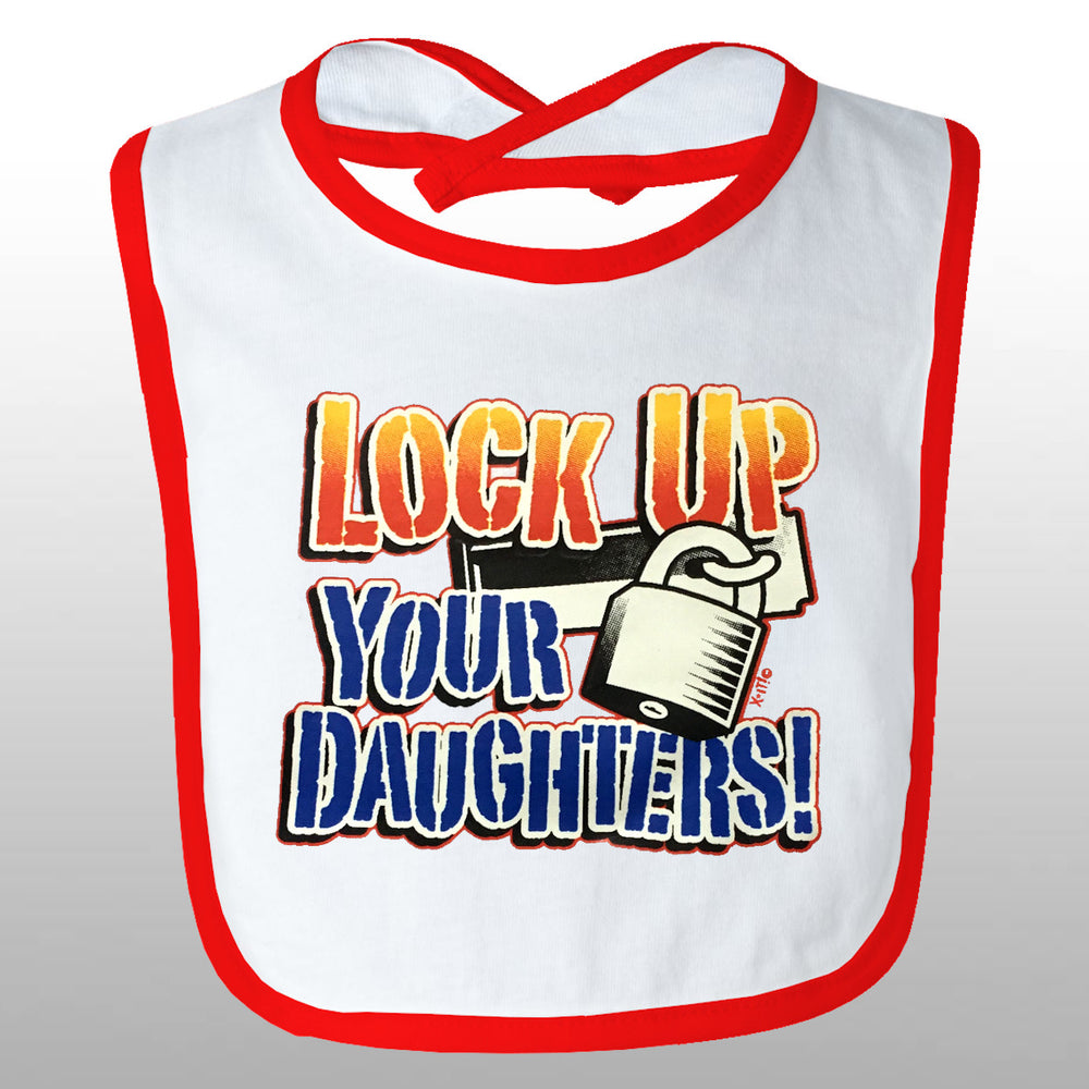 Lockup Your Daughter Bib