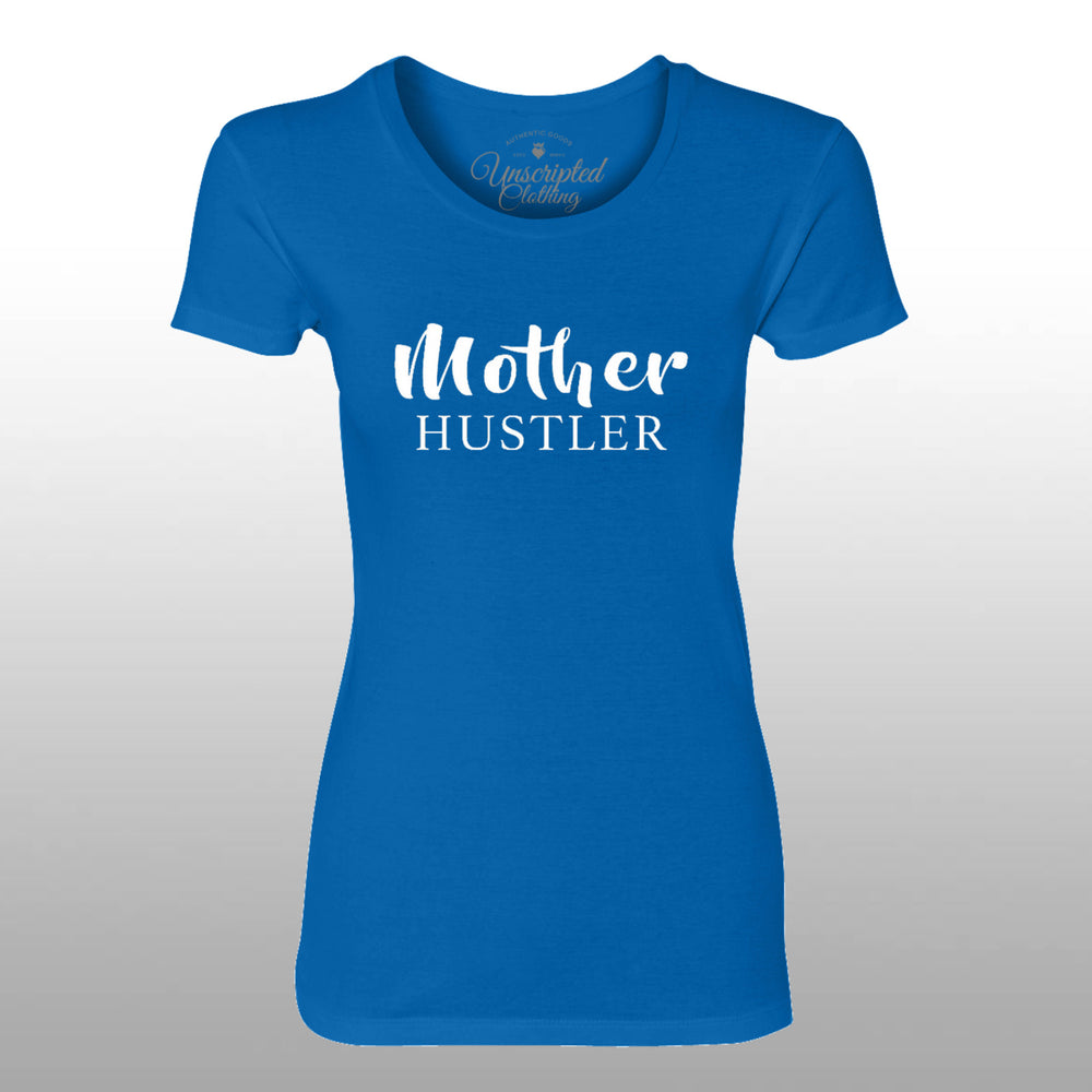 Mother Hustler