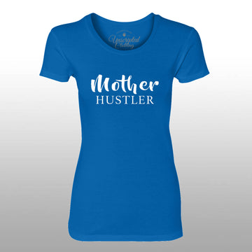 Mother Hustler