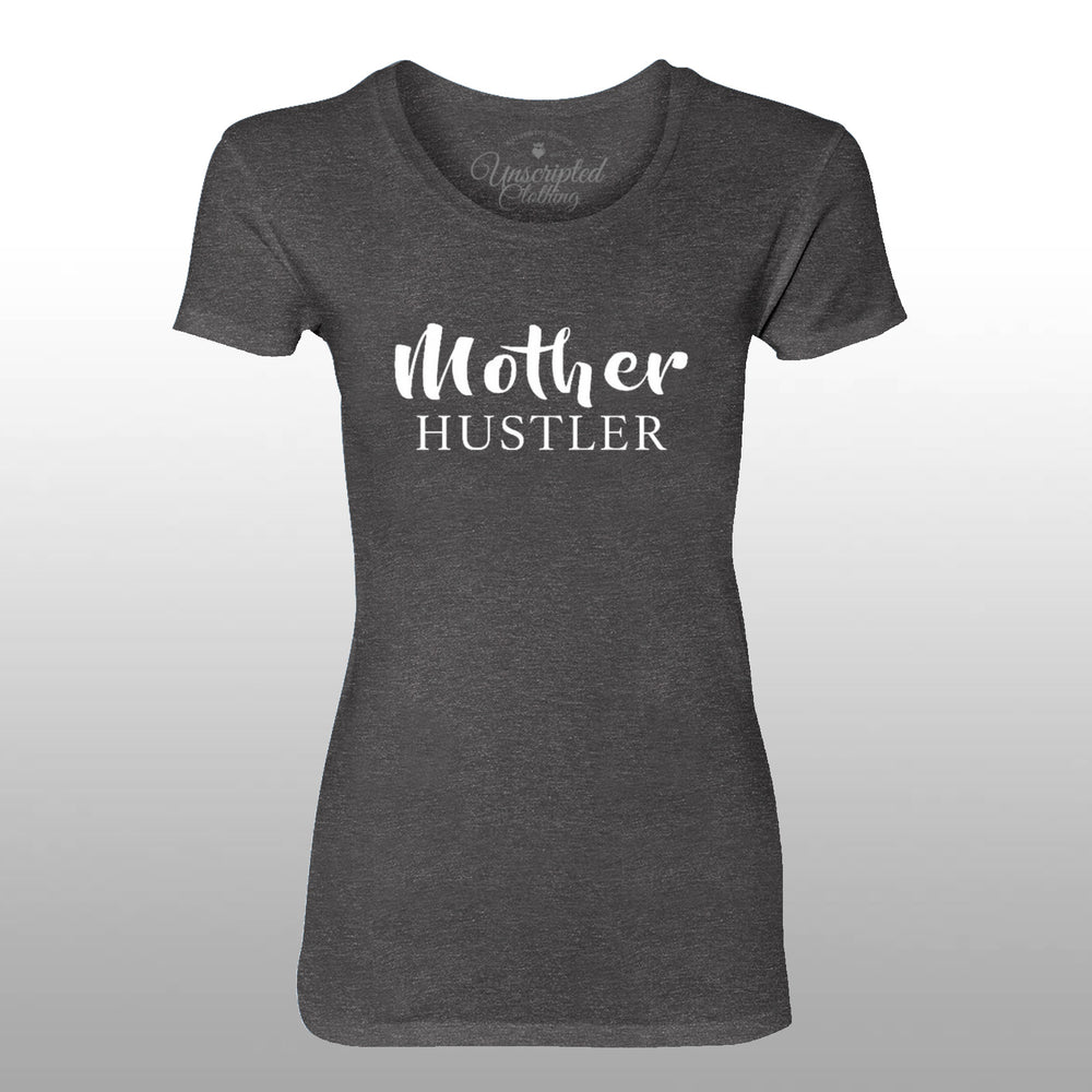 Mother Hustler