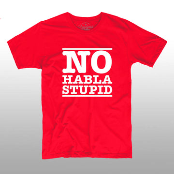No Habla Stupid