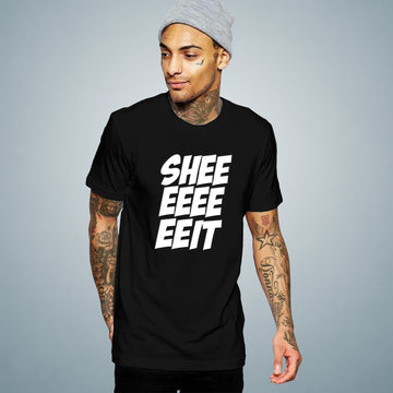 SHEEEEEEEEIT