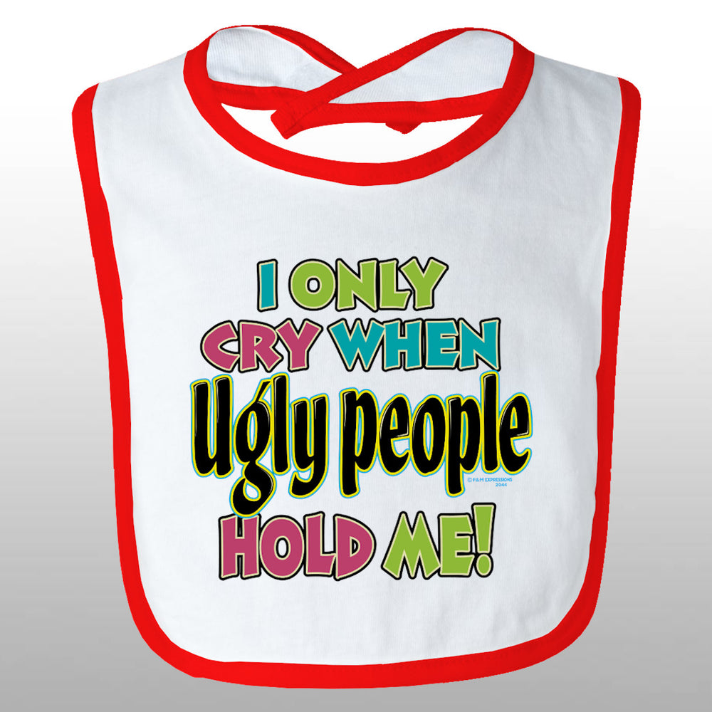 Ugly People Bib