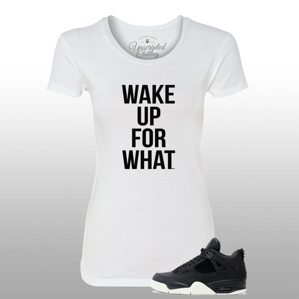 Wake Up For What