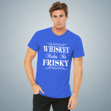 Whiskey Makes Me Frisky