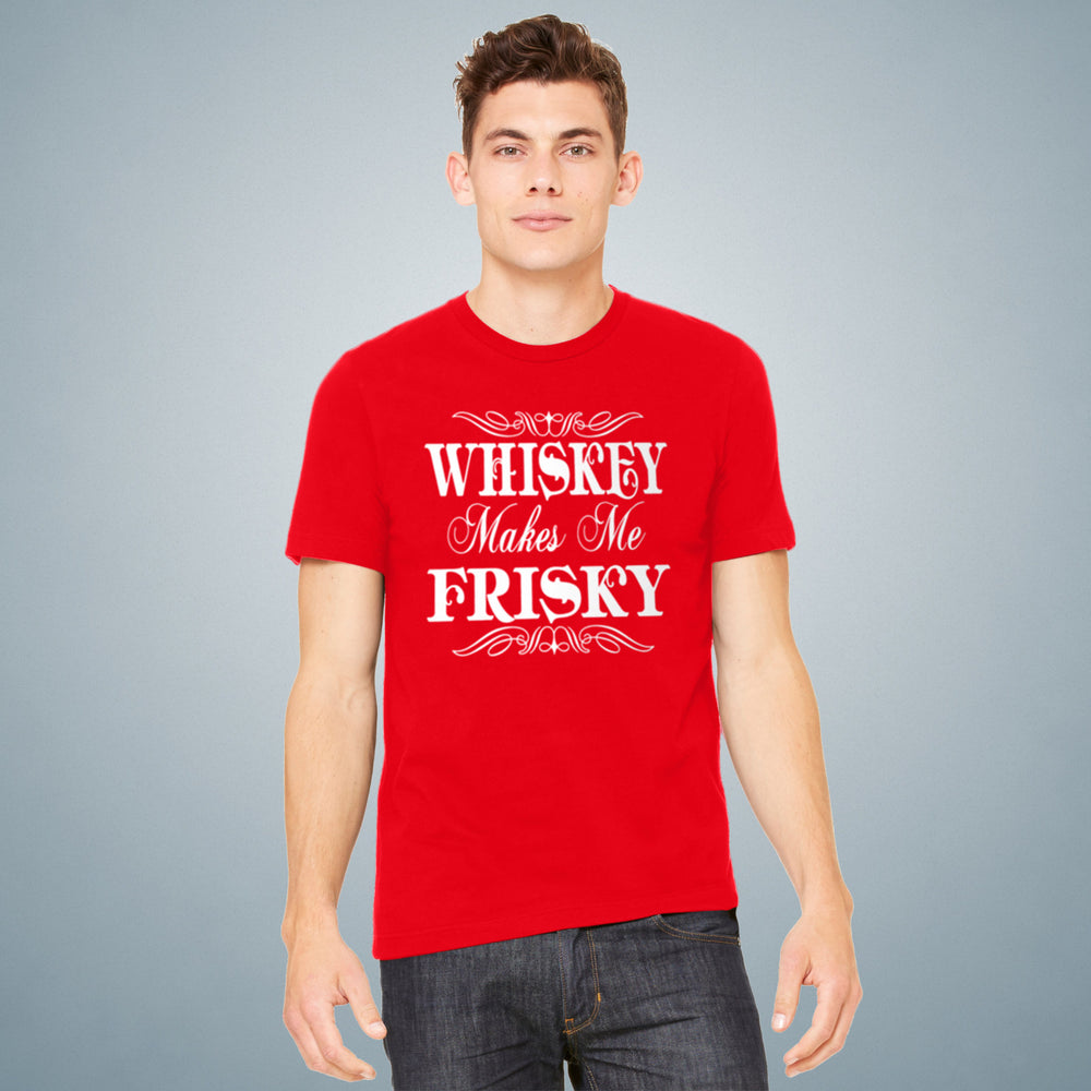 Whiskey Makes Me Frisky