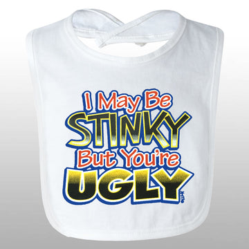 You're Ugly Bib