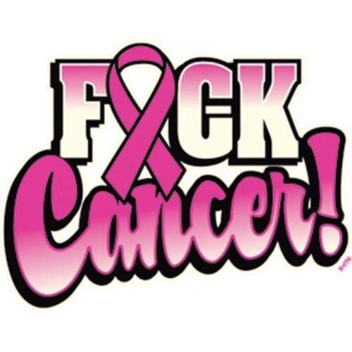F*ck Cancer