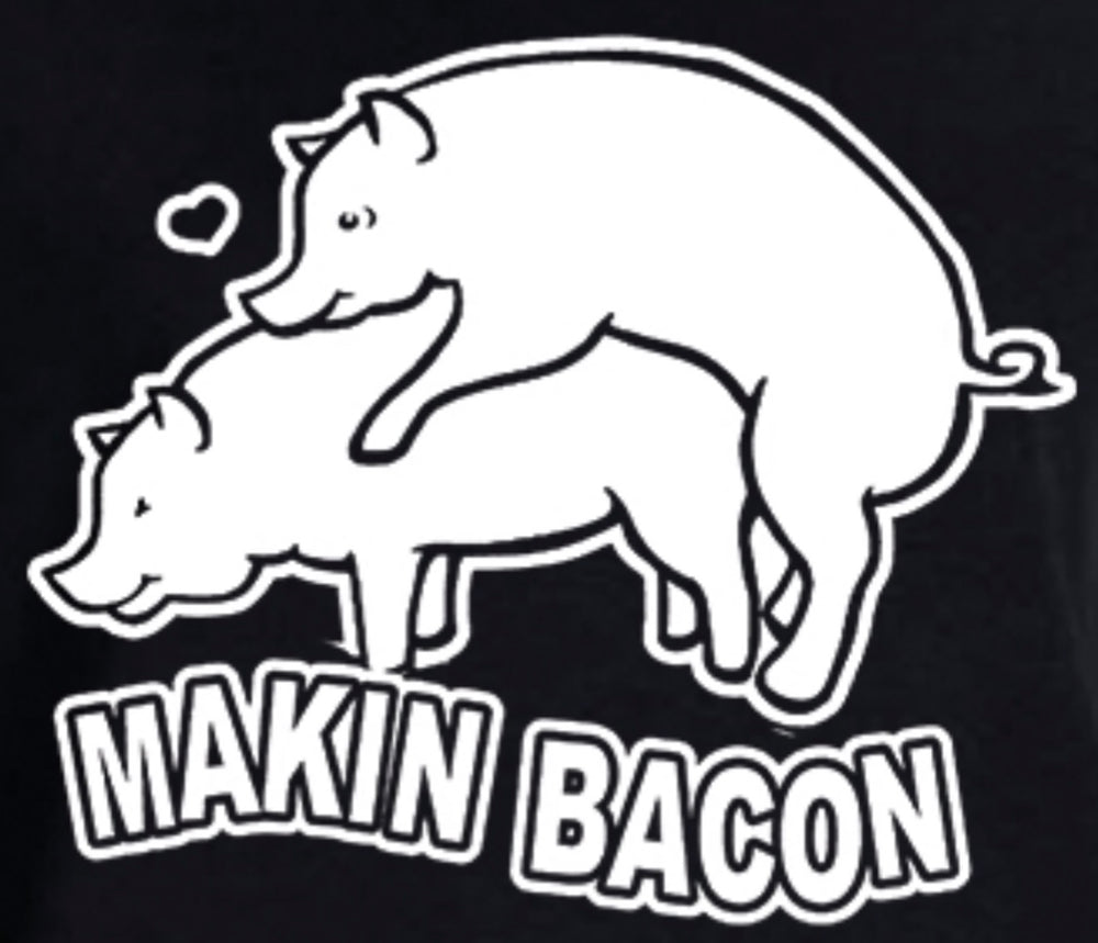 Makin' Bacon