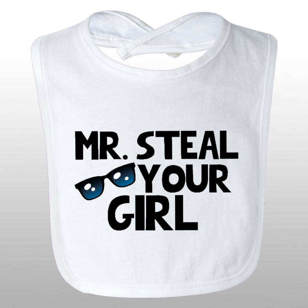 Mr. Steal Your Girl Bib