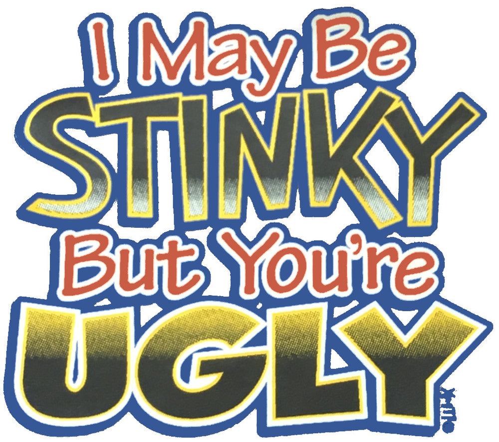 You're Ugly Bib